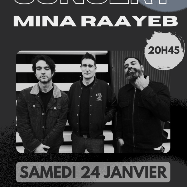 Mina Raayeb - Live &agrave; la Car&egrave;ne le 24 janvier 2026 !